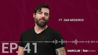 HairPod - EP 41: Which Hair Solutions Work Best? | Dan Medeiros