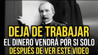 Descubre el Secreto de John D. Rockefeller para Alcanzar la Riqueza sin Trabajar