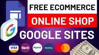 How to Make Ecommerce Website For Free | Google Sites Advanced Tutorial + Payhip