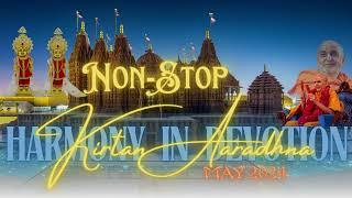 May 2024: Non-stop Kirtan , Harmony in Devotion At BAPS Abudhabi UAE| Don't Miss!