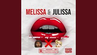 Melissa & Julissa