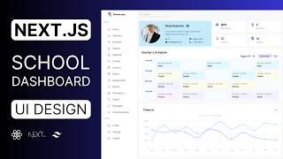 Next.js School Management Dashboard UI Design Tutorial | React Next.js Responsive Admin Dashboard