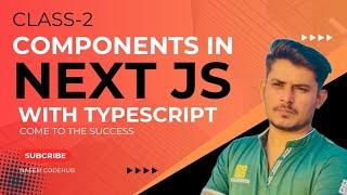 Next JS Tutorial for Beginners | Components & Tailwind css | Class 02
