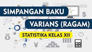 [part 7] Statistika | CARA MENENTUKAN SIMPANGAN BAKU dan RAGAM (VARIANS) DATA TUNGGAL dan KELOMPOK