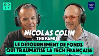 Le détournement de fonds qui traumatise la tech française - Nicolas Colin - The Family