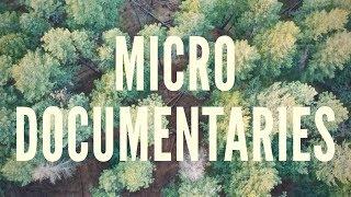 What are Micro-Documentaries?