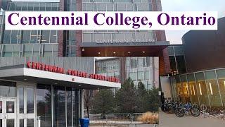 I VISITED A COLLEGE | CENTENNIAL COLLEGE, ONTARIO