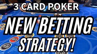 3 CARD POKER in LAS VEGAS! NEW BETTING STRATEGY!!