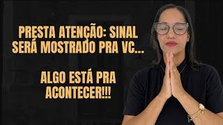 ORAÇÃO DA NOITE: Presta atenção, Sinal será mostrado pra vc! Algo está pra acontecer!!!