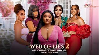 WEB OF LIES pt2 GIFT GODWINZ, JANE OBI, ABIGAIL NNEBECHI, OGECHWUKWU ANASOR, HANNAH CYRIL new series