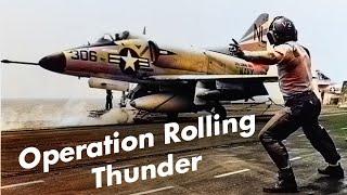 Operation Rolling Thunder: Why Did The US Lose in Vietnam?