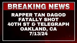 7/13/24 Tan DaGod Fatally Shot & One Other Injured