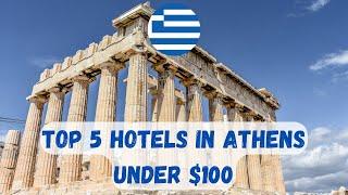 Best AFFORDABLE Hotels in ATHENS Under $100. Greece Holiday