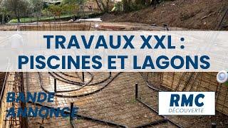 bande annonce Travaux XXL : Piscines et lagons : Piscine à cascade dans le Var sur RMC Découverte