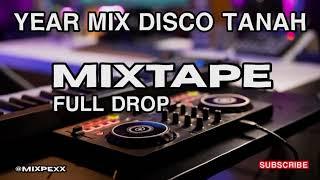 YEAR MIX DISCO TANAH !! COCOK BUAT PARTY 2024 FULL BASS TERBARU !!