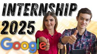 Google Internship for College Students 2025 | Internship #google