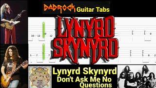 Don't Ask Me No Questions - Lynyrd Skynyrd - Lead Guitar TABS Lesson