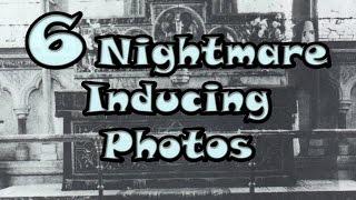 6 Nightmare Inducing Photos - GloomyHouse