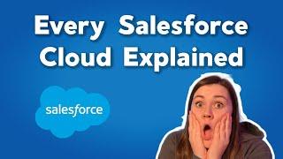 Every Salesforce Cloud Explained | What are Salesforce Clouds? |  How many salesforce clouds?