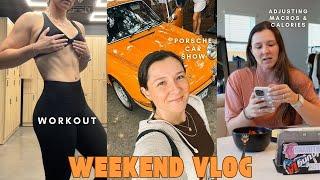 WEEKEND IN MY LIFE | adjusting macros/workouts, car show, sunday must haves