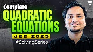 Complete Quadratic Equations in "**" Questions || JEE 2025 #SolvingSeries