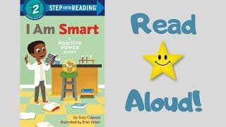 STORYTIME- I am Smart -READ ALOUD Stories For Children!