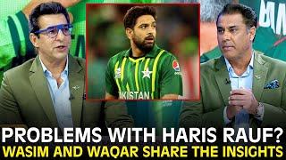 Problems with Haris Rauf? | Deep Analysis By Wasim Akram and Waqar Younis | ZA1F