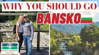 13 Essential Reasons Every Nomad Needs to Go to Bansko 