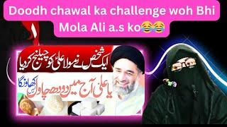 Hussaini Reaction: To Doodh chawal by Molana Ali Raza Rizvi |Molana Ali Raza Rizvi|Majalis Reaction