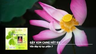 Gậy Kim Cang Hét 01 - Vấn đáp ký lục phần 7