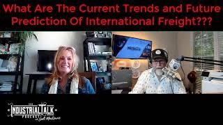 Bonnie Shields with CAP Logistics talks about trends and predictions hitting International freight!