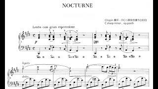 Chopin 蕭邦   升C小調夜曲遺作1830 C sharp minor ,  op posth