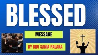 Blessed Masihi Message By Ps Sania Palaka