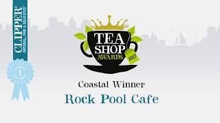 Clipper Tea Shop Awards 2017 - Coastal (Rock Pool Cafe)