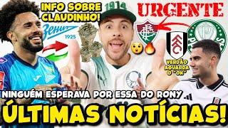 URGENTE! POR ESSA NINGUÉM ESPERAVA! PALMEIRAS AGUARDA OK DO FULHAM! CLAUDINHO LIBERADO! NOVIDADES E+