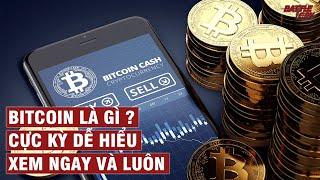 BITCOIN LÀ GÌ ? TẤT TẦN TẬT VỀ TIỀN ẢO BITCOIN | KINH TẾ NHẬP MÔN #4