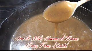 How To Make Brown Gravy From Scratch