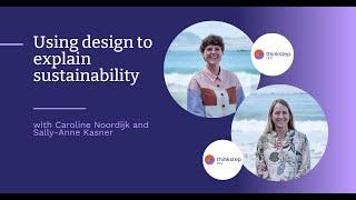Using design to clearly  explain complex sustainability information - Webinar