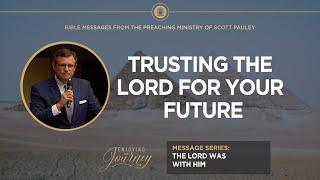 Trusting the Lord for your Future