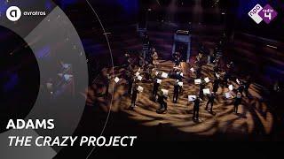 John Adams: Shaker Loops - Radio Filharmonisch Orkest & Karina Canellakis - The Crazy Project