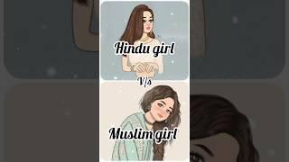 Hindu girl vs Muslim girl #shortsfeed #queenalisha #subscribe