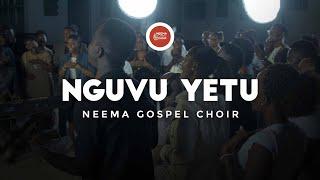 Neema Gospel Choir - Nguvu Yetu