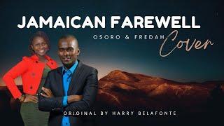 Jamaican Farewell (Cover)-Osoro & Fredah #harrybelafonte #Jimreeves  @harrybelafonteofficial