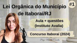 | INSTITUTO AVALIA | Lei Orgânica do Município de Itaboraí/RJ - Parte 1