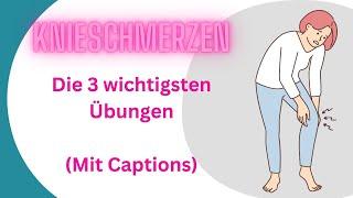 Die 3 gegen Knieschmerzen mit Captions