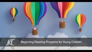 Beginning Reading Programs for Young Children