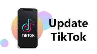 How To Update TikTok On Android