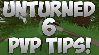 Unturned Pvp Tip's/Suggestions