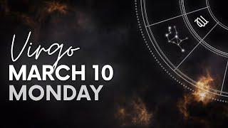 Virgo - Daily Horoscope - March 10, 2025