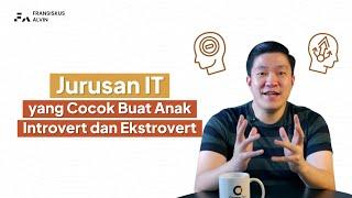 Ekstrovert dan Introvert. Cocoknya ambil jurusan apa ya?